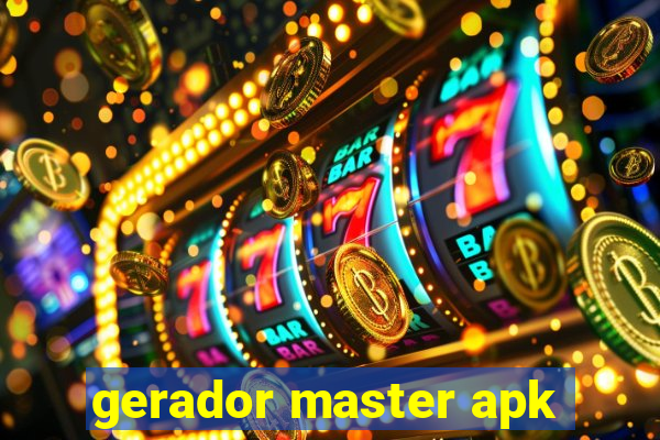 gerador master apk